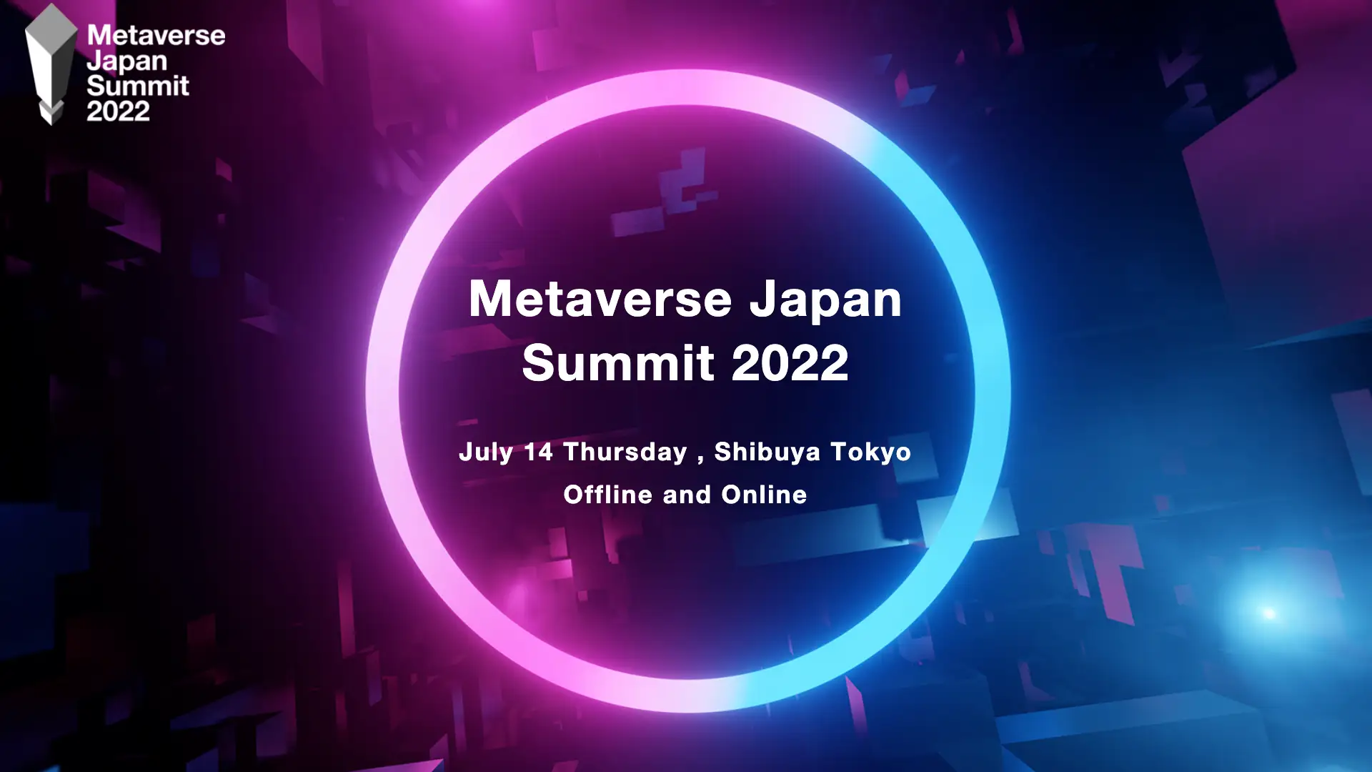 【Metaverse Japan】「Metaverse Japan Summit 2022」7月14日（木）に開催決定
